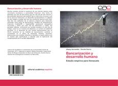 Buchcover von Bancarización y desarrollo humano