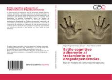 Borítókép a  Estilo cognitivo adherente al tratamiento en drogodependencias - hoz