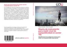 Buchcover von Diseño de instrumento para medir nivel de competitividad en sector TIC