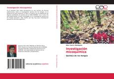 Couverture de Investigación micoquímica