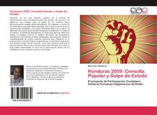 Portada del libro de Honduras 2009: Consulta Popular y Golpe de Estado