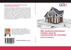 Capa do livro de SEL (sistema estructural liviano), para la construcción de viviendas 