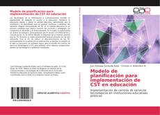 Couverture de Modelo de planificación para implementación de CST en educación