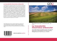 Buchcover von La inoculación micorrízica arbuscular