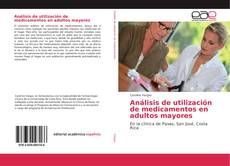 Portada del libro de Análisis de utilización de medicamentos en adultos mayores