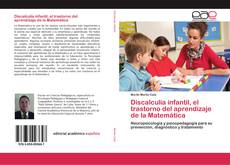 Discalculia infantil, el trastorno del aprendizaje de la Matemática的封面