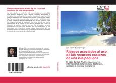 Bookcover of Riesgos asociados al uso de los recursos costeros de una isla pequeña
