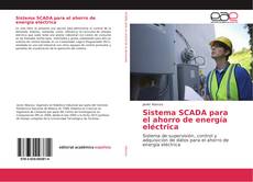 Buchcover von Sistema SCADA para el ahorro de energía eléctrica