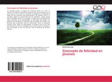 Buchcover von Concepto de felicidad en jóvenes