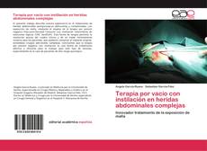 Bookcover of Terapia por vacío con instilación en heridas abdominales complejas