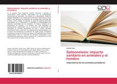 Bookcover of Salmonelosis: impacto sanitario en animales y el hombre