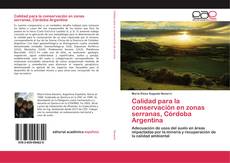Bookcover of Calidad para la conservación en zonas serranas, Córdoba Argentina