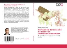 Bookcover of Prevalencia del consumo de tabaco en adolescentes escolares