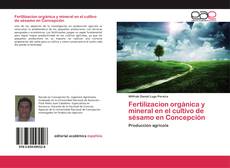Fertilizacion orgánica y mineral en el cultivo de sésamo en Concepción kitap kapağı