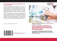 Portada del libro de Intervención educativa para estimular el uso de la fitoterapia