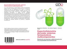 Portada del libro de Espectrofotometría derivada: sistemas farmacéuticos multicomponentes