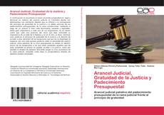 Buchcover von Arancel Judicial, Gratuidad de la Justicia y Padecimiento Presupuestal