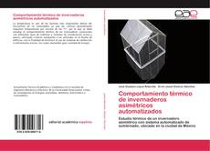 Capa do livro de Comportamiento térmico de invernaderos asimétricos automatizados 