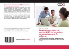 Buchcover von Diseño de modelo de costos ABC en las áreas de emergencia y C. externa