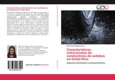 Bookcover of Características nutricionales de conductores de autobús en Costa Rica