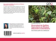 Capa do livro de Diversidad de Epífitas Vasculares en Bosque Altoandino Colombiano 