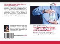 Обложка Las Empresas Familiares en el Ecuador y el Declive en sus Generaciones