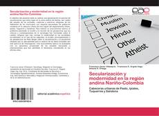 Bookcover of Secularización y modernidad en la región andina Nariño-Colombia