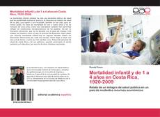 Buchcover von Mortalidad infantil y de 1 a 4 años en Costa Rica, 1920-2009