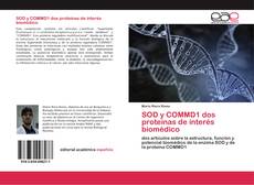 Обложка SOD y COMMD1 dos proteínas de interés biomédico