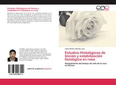 Buchcover von Estudios Histológicos de tinción y estabilización fisiológica en rosa