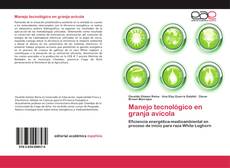 Bookcover of Manejo tecnológico en granja avícola