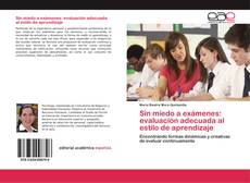 Buchcover von Sin miedo a exámenes: evaluación adecuada al estilo de aprendizaje