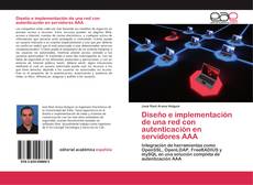 Buchcover von Diseño e implementación de una red con autenticación en servidores AAA
