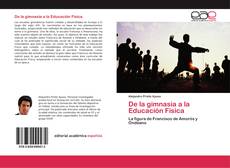 Bookcover of De la gimnasia a la Educación Física