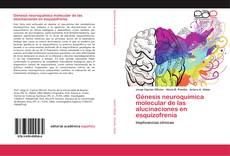 Buchcover von Génesis neuroquímica molecular de las alucinaciones en esquizofrenia