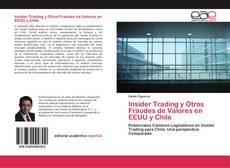 Bookcover of Insider Trading y Otros Fraudes de Valores en EEUU y Chile