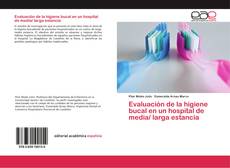 Capa do livro de Evaluación de la higiene bucal en un hospital de media/ larga estancia 