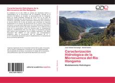 Caracterización Hidrológica de la Microcuenca del Río Illangama kitap kapağı