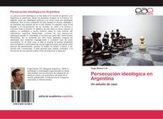 Persecución ideológica en Argentina kitap kapağı