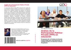 Обложка Análisis de la Participación Público-Privada (PPP) en educación