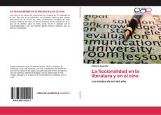 Bookcover of La ficcionalidad en la literatura y en el cine