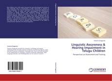 Capa do livro de Linguistic Awareness & Hearing Impairment in Telugu Children 