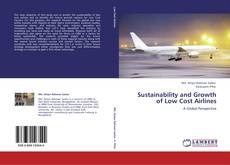 Capa do livro de Sustainability and Growth of Low Cost Airlines 
