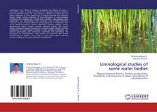 Couverture de Limnological studies of some water bodies
