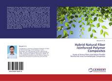 Portada del libro de Hybrid Natural Fiber reinforced Polymer Composites