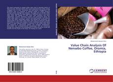 Capa do livro de Value Chain Analysis Of Nensebo Coffee, Oromia, Ethiopia 