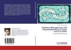 Couverture de Hatchery Management and Induced Breeding of Carps and Cat fishes