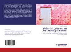 Buchcover von Behavioral Outcomes for the Offspring of Bipolars
