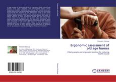 Buchcover von Ergonomic assessment of old age homes
