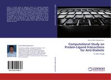 Capa do livro de Computational Study on Protein-Ligand Interactions for Anti-Diabetic 